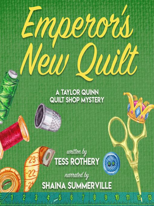 Title details for Emperor's New Quilt by Tess Rothery - Available